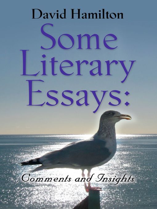 Title details for Some Literary Essays by David Hamilton - Available
